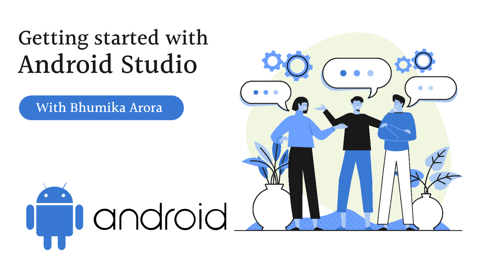 Getting Started with Android Studio